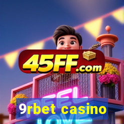 9rbet casino